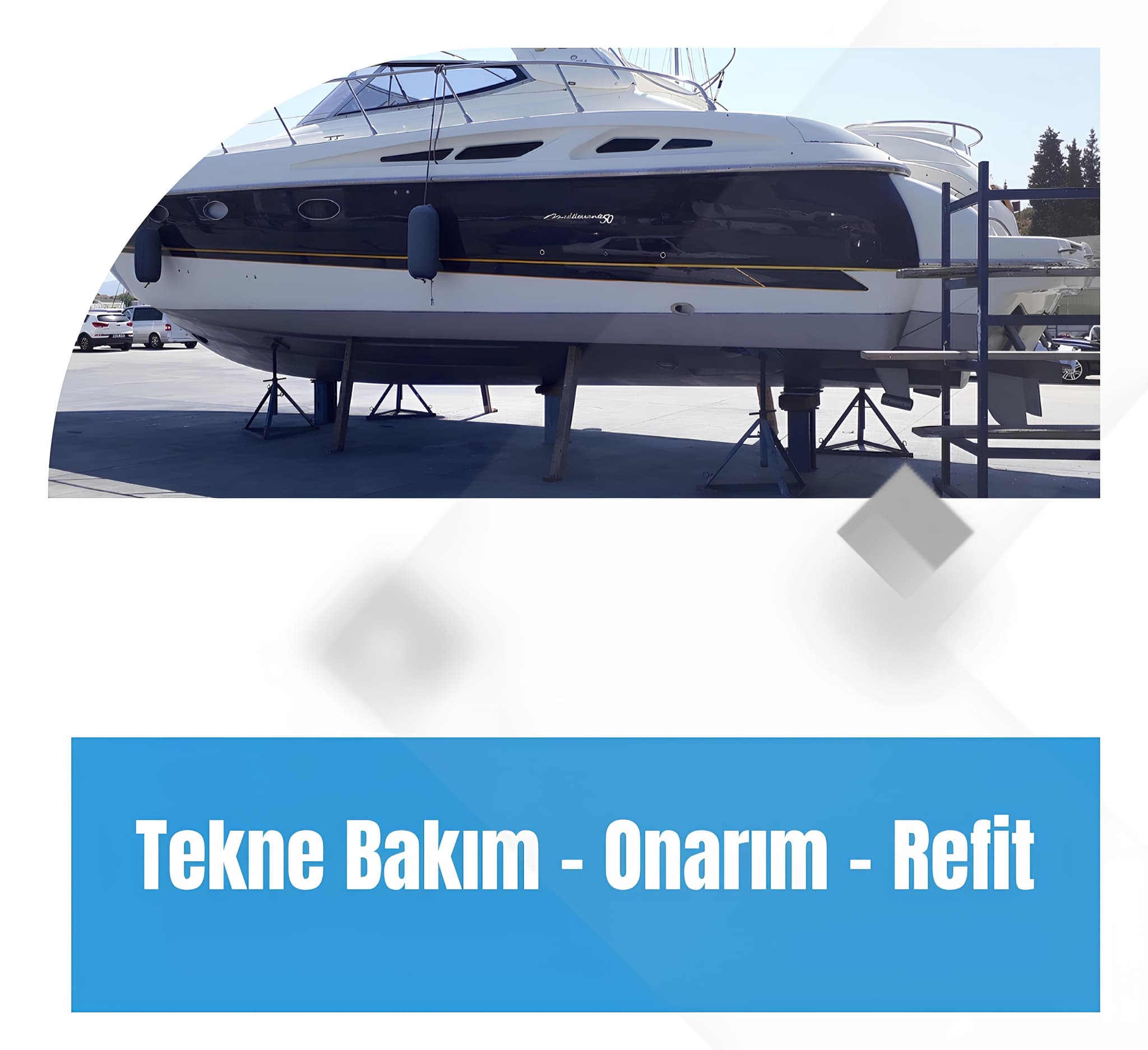 Tekne Bakım - Onarım & Refit